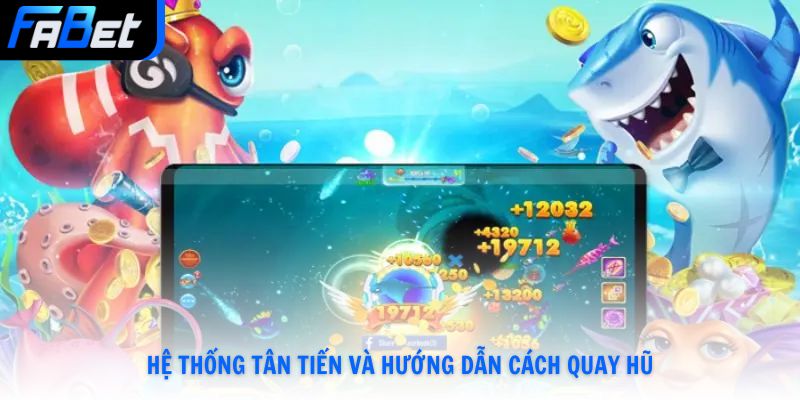 Hệ thống tân tiến và hướng dẫn cách quay hũ