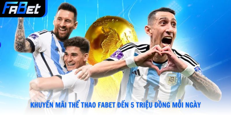 Khuyến mãi thể thao Fabet